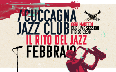 FEBBRAIO 2024 @ CUCCAGNA JAZZ CLUB