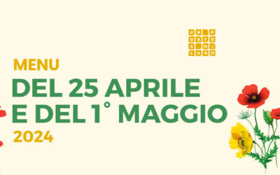 Menu del 25 aprile e del 1° maggio