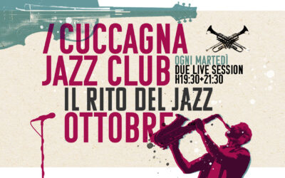 OTTOBRE 2024 / IL RITO DEL JAZZ @ CUCCAGNA JAZZ CLUB